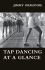 Tap Dancing at a Glance - Book