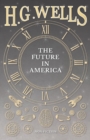 The Future in America - Book
