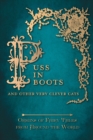 Puss in Boots' - And Other Very Clever Cats (Origins of Fairy Tale from around the World) : Origins of the Fairy Tale from around the World - Book