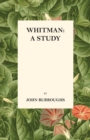 Whitman : A Study - Book