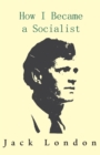 How I Became a Socialist - Book