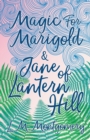 Magic for Marigold and Jane of Lantern Hill - Book