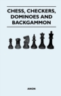 Chess, Checkers, Dominoes and Backgammon - eBook