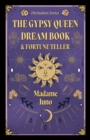 The Gypsy Queen Dream Book And Fortune Teller (Divination Series) - eBook