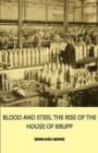 Blood and Steel - The Rise of the House of Krupp - eBook
