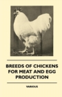 Breeds of Chickens for Meat and Egg Production - eBook
