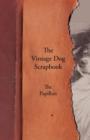 The Vintage Dog Scrapbook - The Papillon - eBook
