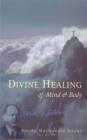 Divine Healing Of Mind & Body - eBook