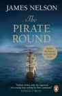 The Pirate Round : A gripping, action-packed naval page-turner you won’t be able to put down - eBook