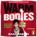 Warm Bodies (The Warm Bodies Series) - eAudiobook