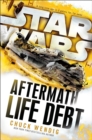 Star Wars: Aftermath: Life Debt - eBook