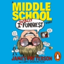 I Totally Funniest: A Middle School Story : (I Funny 3) - eAudiobook