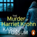 The Murder of Harriet Krohn - eAudiobook