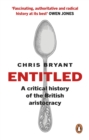 Entitled : A Critical History of the British Aristocracy - eBook