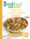 Good Food Eat Well: Healthy Slow Cooker Recipes - eBook