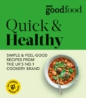 Good Food: Quick & Healthy - eBook