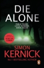 Die Alone : a seriously high-octane thriller from bestselling author Simon Kernick - eBook