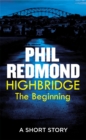 Highbridge: The Beginning - eBook