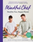Mindful Chef : Healthy You, Happy Planet - eBook