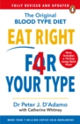 Eat Right 4 Your Type : Fully Revised with 10-day Jump-Start Plan - eBook