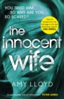 The Innocent Wife : A Richard and Judy Book Club pick - eBook