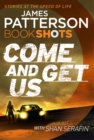 Come and Get Us : BookShots - eBook