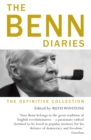 The Benn Diaries : The Definitive Collection - eBook