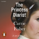 The Princess Diarist - eAudiobook
