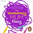 The Unmumsy Mum Diary - eAudiobook