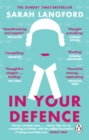 In Your Defence : True Stories of Life and Law - eBook