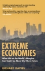 Extreme Economies : Survival, Failure, Future – Lessons from the World’s Limits - eBook