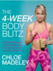 The 4-Week Body Blitz : Transform Your Body Shape with My Complete Diet and Exercise Plan - eBook