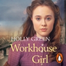 Workhouse Girl - eAudiobook