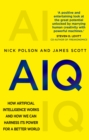 AIQ : How artificial intelligence works and how we can harness its power for a better world - eBook