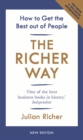 The Richer Way : How to Get the Best Out of People - eBook