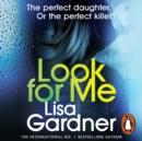 Look For Me : the gripping crime thriller from the Sunday Times bestselling author - eAudiobook