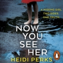 Now You See Her : The bestselling Richard & Judy favourite - eAudiobook