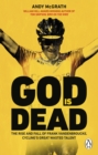 God is Dead : SHORTLISTED FOR THE WILLIAM HILL SPORTS BOOK OF THE YEAR AWARD 2022 - eBook