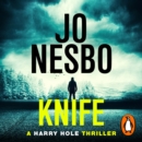 Knife : From the Sunday Times No.1 bestselling king of gripping twists - eAudiobook