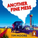 Another Fine Mess - eAudiobook