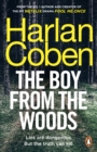 The Boy from the Woods : From the #1 bestselling creator of the hit Netflix series Fool Me Once - eBook