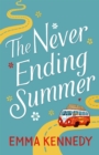 The Never-Ending Summer : The joyful escape we all need right now - eBook