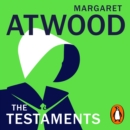 The Testaments : WINNER OF THE BOOKER PRIZE 2019 - eAudiobook