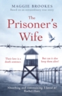 The Prisoner's Wife : based on an inspiring true story - eBook
