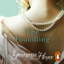 The Foundling : Gossip, scandal and an unforgettable Regency romance - eAudiobook