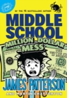 Middle School: Million Dollar Mess - eBook