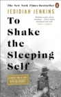 To Shake the Sleeping Self : A Quest for a Life with No Regret - eBook