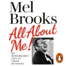 All About Me! : My Remarkable Life in Show Business - eAudiobook