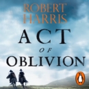 Act of Oblivion : The Sunday Times Bestseller - eAudiobook