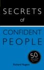 Secrets of Confident People : 50 Techniques to Shine - eBook